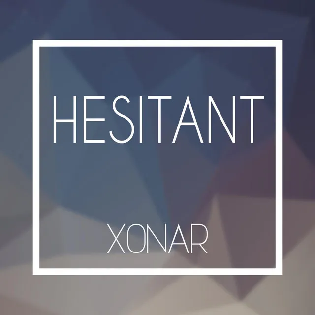 Cover art of Hesitant