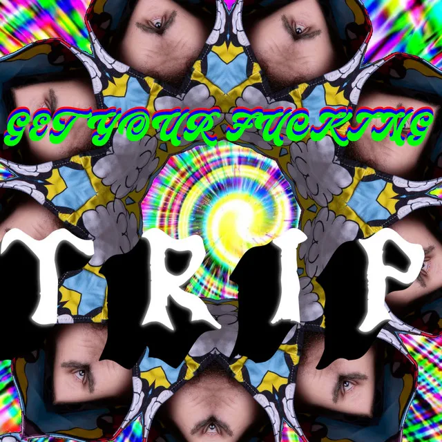 Get your fucking Trip by Hidup - Hardstyle cover art