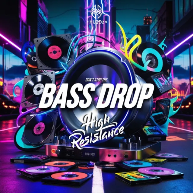 Bass Drop by High Resistance - Hardstyle cover art