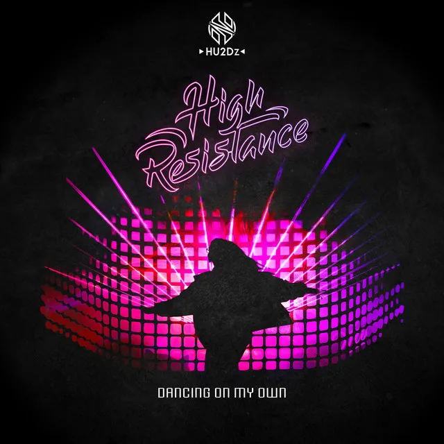 Dancing On My Own by High Resistance - Hardstyle cover art