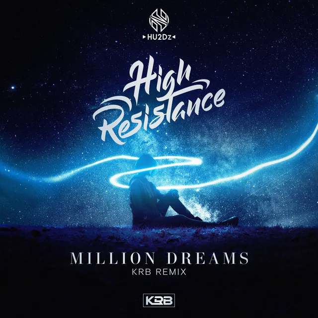 Million Dreams - KRB Remix by High Resistance, KRB - Hardstyle cover art