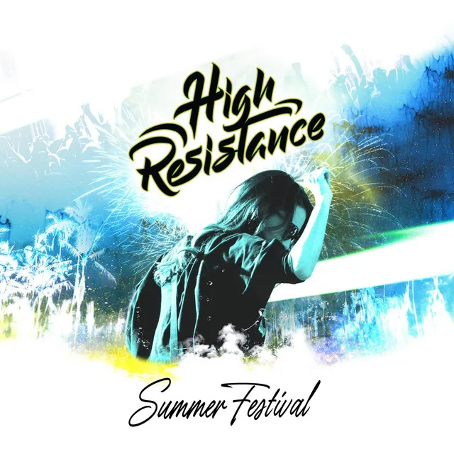 Summer Festival - Radio Edit by High Resistance - Hardstyle cover art