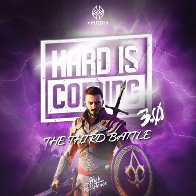 The Third Battle - Hard Is Coming 2024 Anthem by High Resistance - Hardstyle cover art