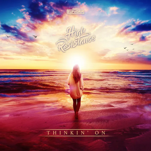 Thinkin' On by High Resistance - Hardstyle cover art