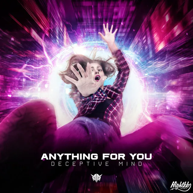 Anything for You by HIGHTKK, Deceptive Mind - Hardstyle cover art