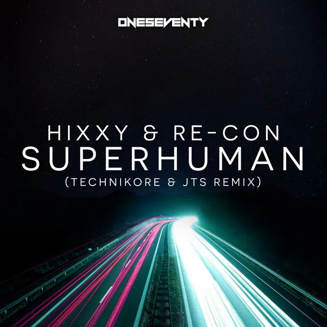 Superhuman - Technikore & JTS Remix by Hixxy, Technikore, Re-Con, JTS - Happy Hardcore cover art