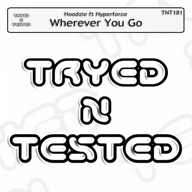 Wherever You Go - Original Mix by Hoodzie, Hyperforce - Happy Hardcore cover art