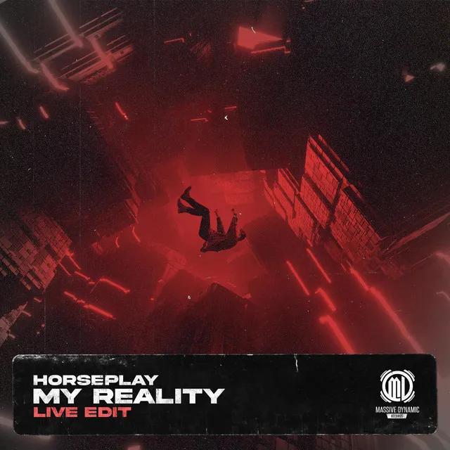 My Reality (Live Edit) by Horseplay - Hardstyle cover art