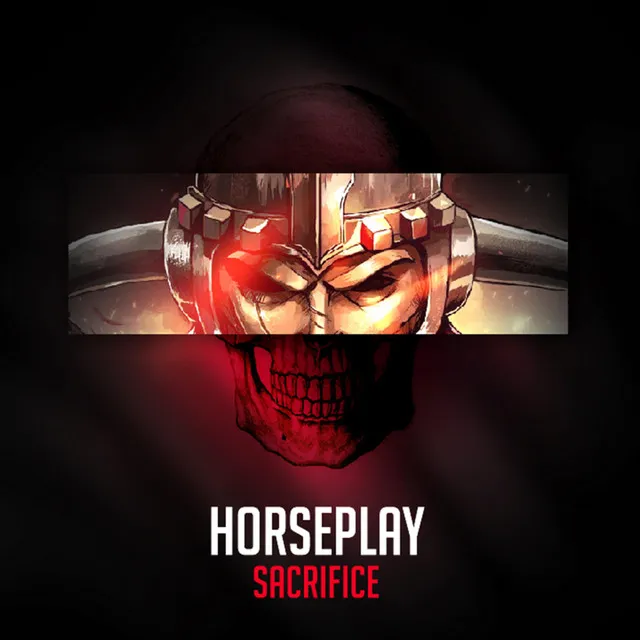 Sacrifice by Horseplay - Hardstyle cover art
