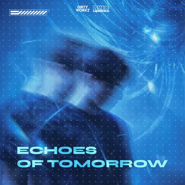 Echoes Of Tomorrow by Horyzon - Hardstyle cover art