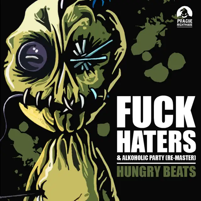 Fuck Haters - Original by Hungry Beats - Frenchcore cover art