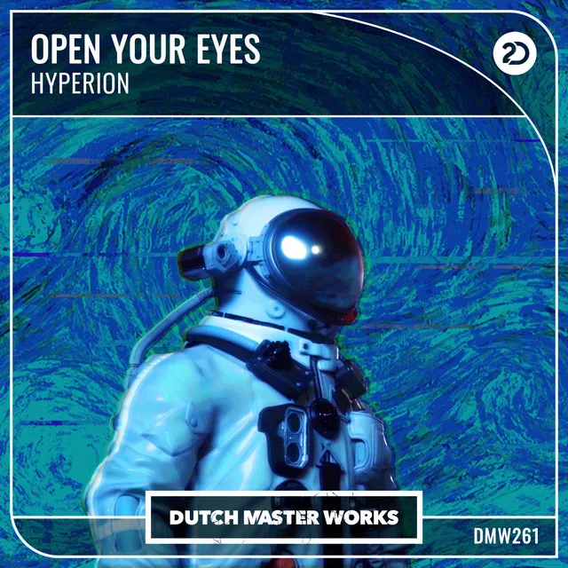 Open Your Eyes by Hyperion - Hardstyle cover art