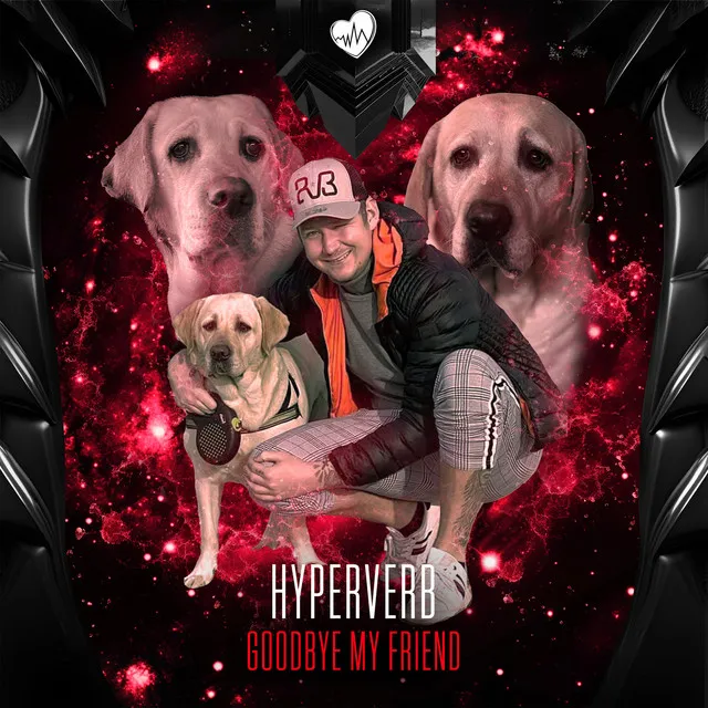 Goodbye My Friend by Hyperverb - Hardcore cover art