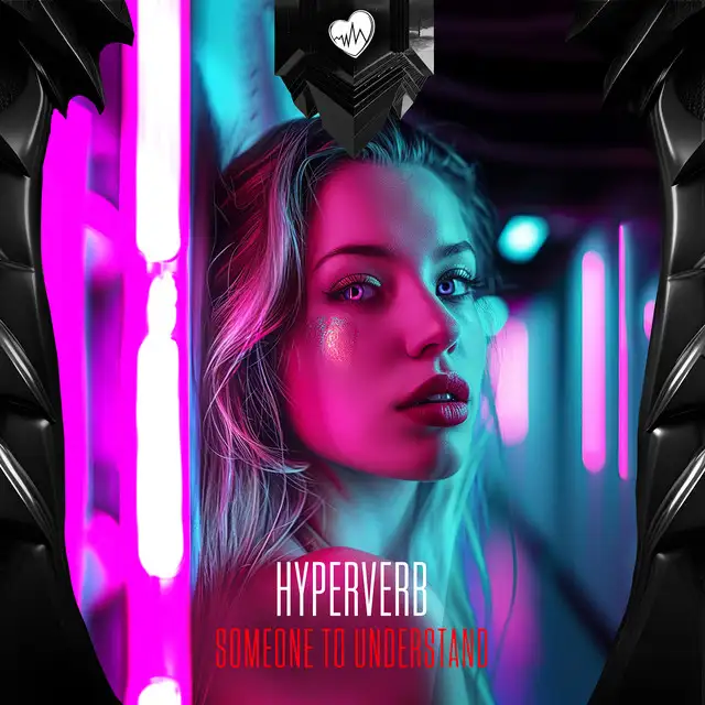 Someone To Understand by Hyperverb - Hardcore cover art
