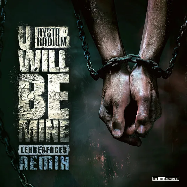 U Will Be Mine - Lekkerfaces Remix by Hysta, Lekkerfaces, Radium - Hardcore cover art
