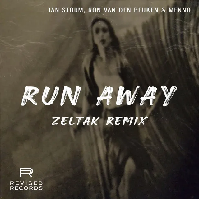 Run Away - Zeltak Remix by Ian Storm, Ron van den Beuken, Zeltak, Menno - Hard Techno cover art