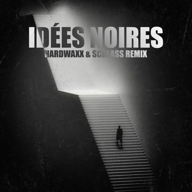 Cover art of IDÉES NOIRES (Remix)