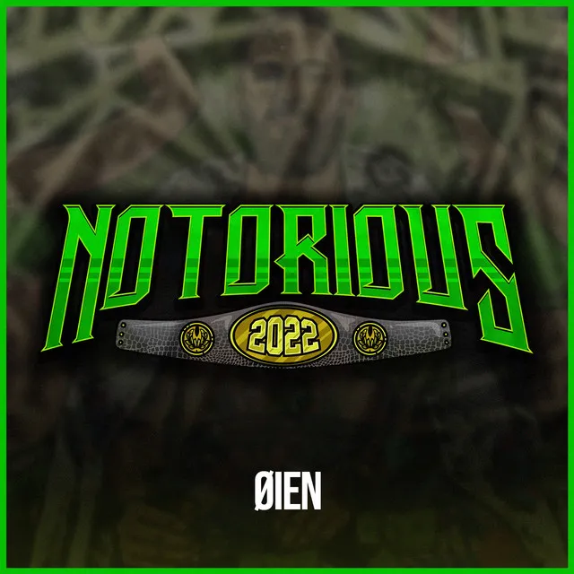 Notorious 2022 by Øien - Happy Hardcore cover art