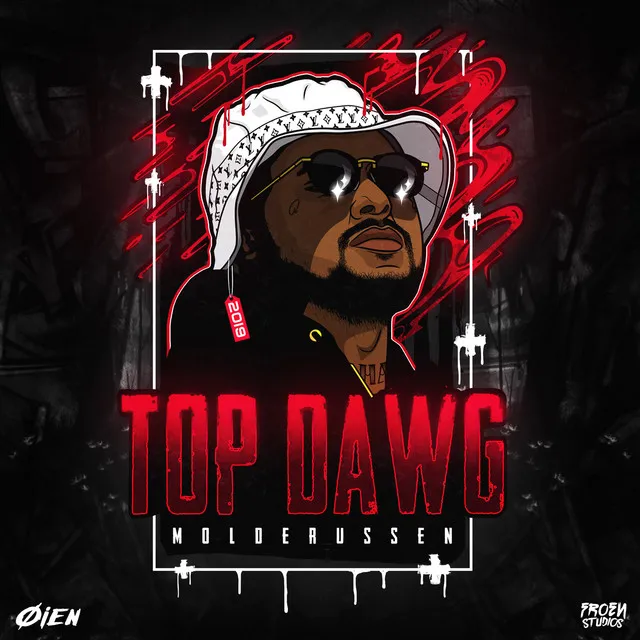Top Dawg 2019 by Øien - Hardstyle cover art