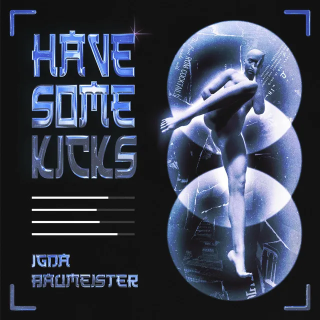 Have Some Kicks by IGDA, Baumeister - Hard Techno cover art