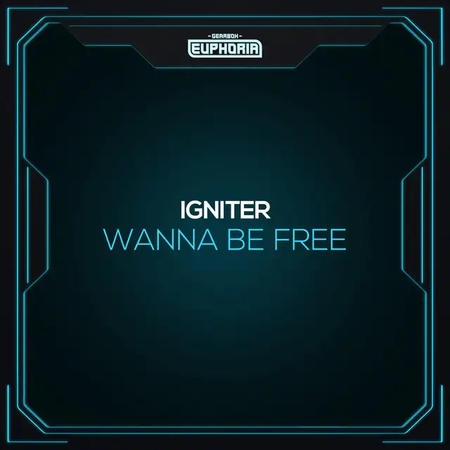 Wanna Be Free by Igniter - Hardstyle cover art