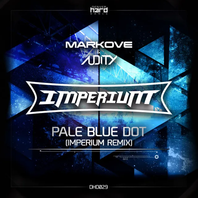 Pale Blue Dot - Imperium Remix by Imperium, Markove, Audity - Hardstyle cover art