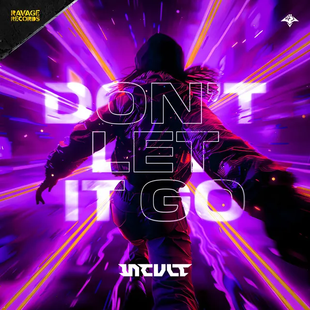 Don’t Let It Go by Incult - Hardstyle cover art
