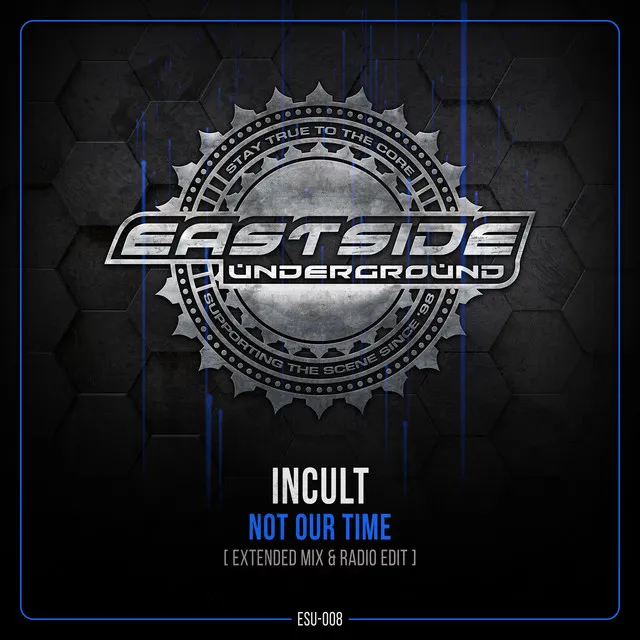 Not Our Time - Radio Edit by Incult - Hardstyle cover art