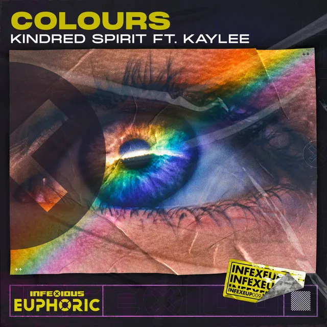 Colours by InfeXious Music, Kindred Spirit, Kaylee - Hardstyle cover art