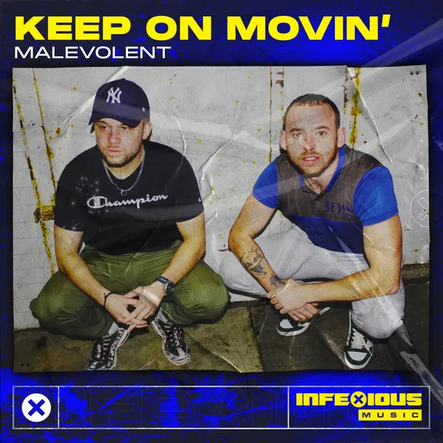 Keep On Movin' by InfeXious Music, Malevolent - Hardstyle cover art