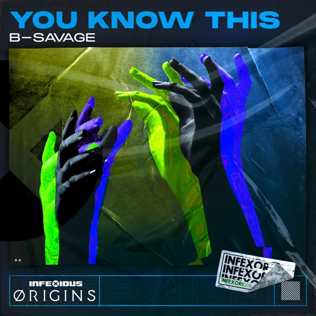You Know This by InfeXious Music, B-Savage - Hardstyle cover art