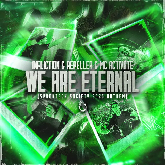 We Are Eternal (Spoontech Society 2025 Anthem) by Infliction, Repeller, MC Activate - Hardstyle cover art