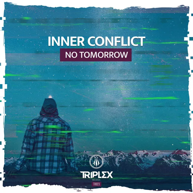 No Tomorrow by Inner Conflict - Hardstyle cover art