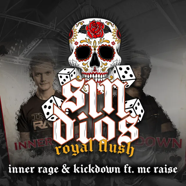 Royal Flush (Sin Dios Anthem 2023) by Inner Rage, MC Raise, Kickdown - Uptempo cover art