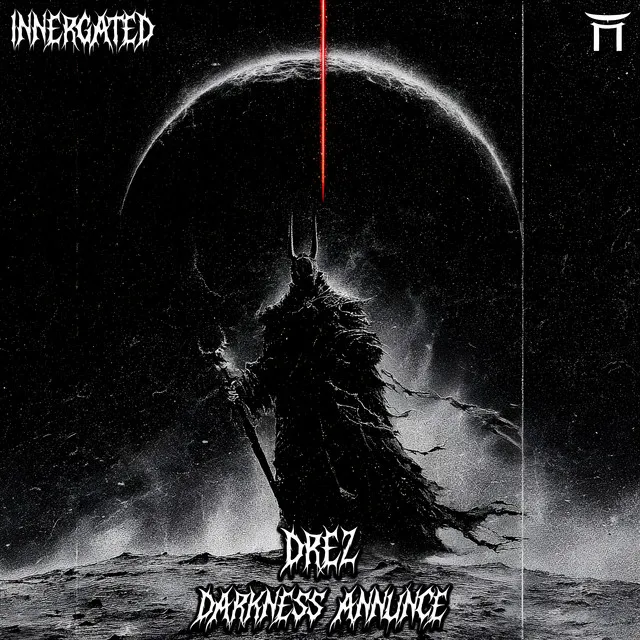 Darkness Annunce by INNERGATED, DREZ - Hard Techno cover art