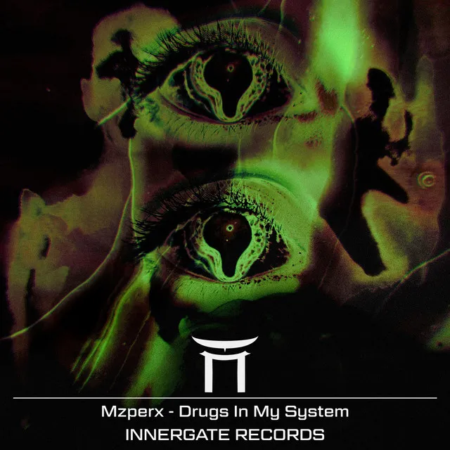 Drugs In My System by INNERGATED, Mzperx - Hard Techno cover art