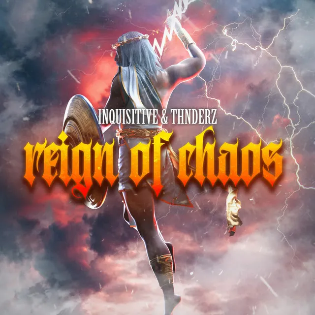 Reign of Chaos by Inquisitive, THNDERZ - Hardstyle cover art