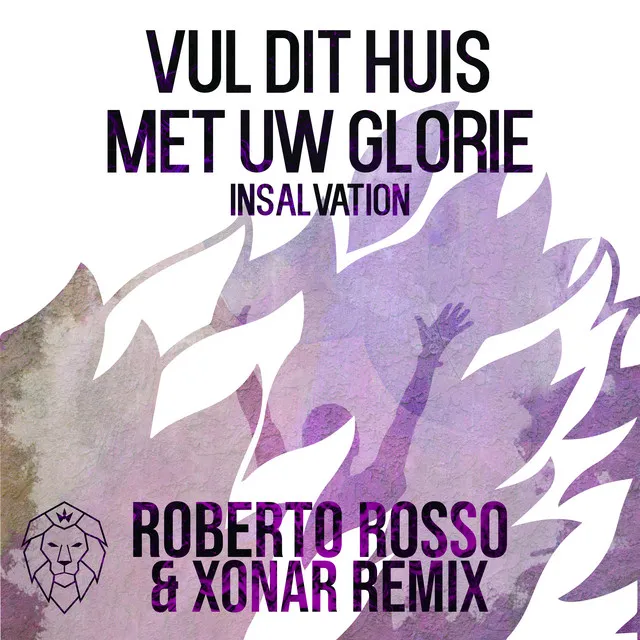 Vul Dit Huis Met Uw Glorie (Remix) by InSalvation, Roberto Rosso, Xonar - Hardstyle cover art