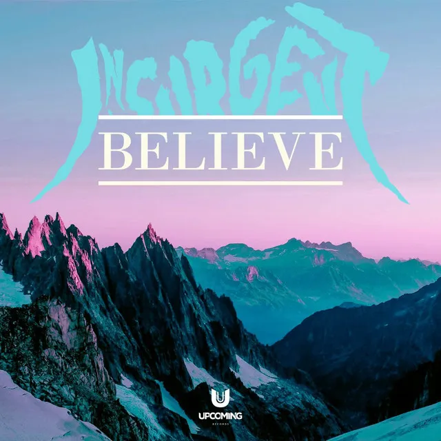Believe by Insurgent - Hardstyle cover art