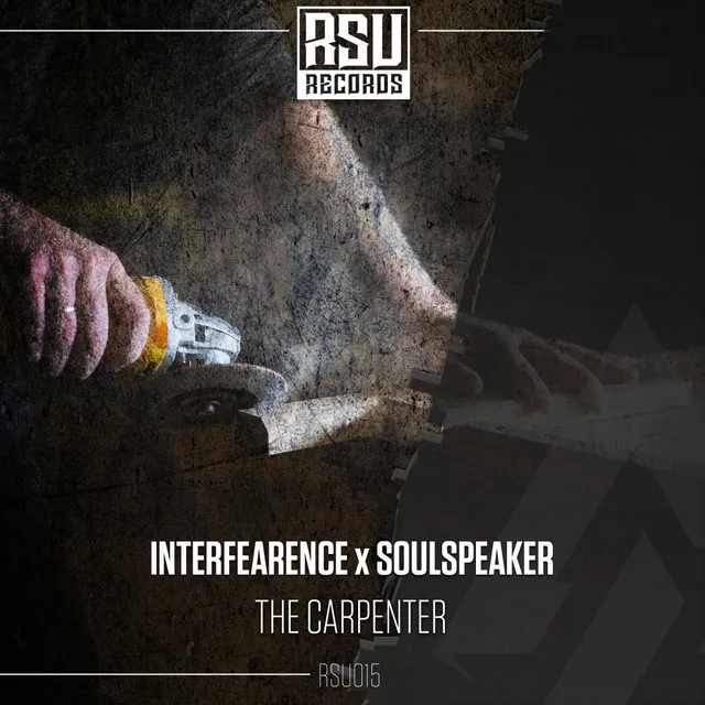 The Carpenter by Interfearence, Soulspeaker - Hardstyle cover art