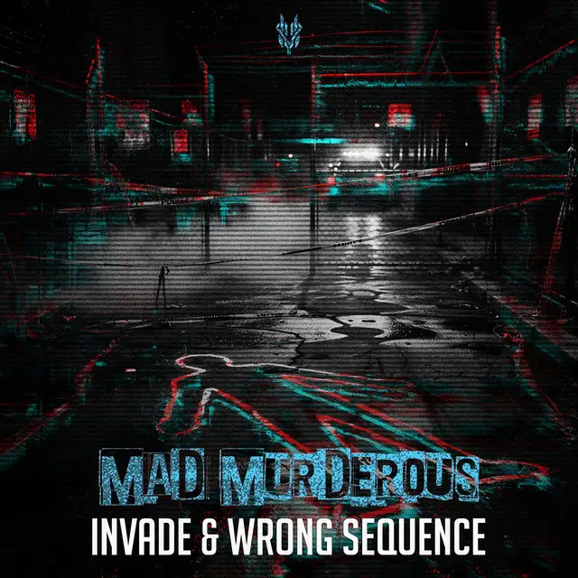 Mad Murderous by INVADE, Wrong Sequence - Hardcore cover art