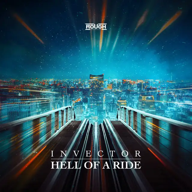 Hell Of A Ride by Invector - Rawstyle cover art