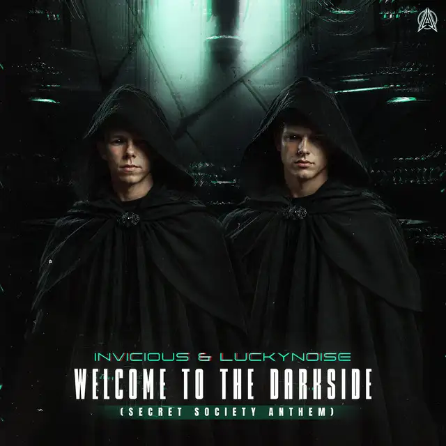 Welcome To The Darkside (Secret Society Anthem) by Invicious, LuckyNoise - Uptempo cover art