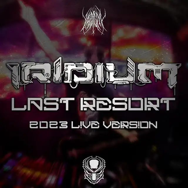 Last Resort - VIP Edit by Iridium - Doomcore cover art