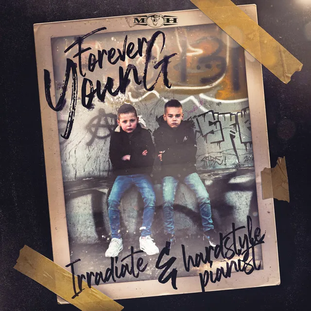 Forever Young by Irradiate, Hardstyle Pianist - Hardcore cover art