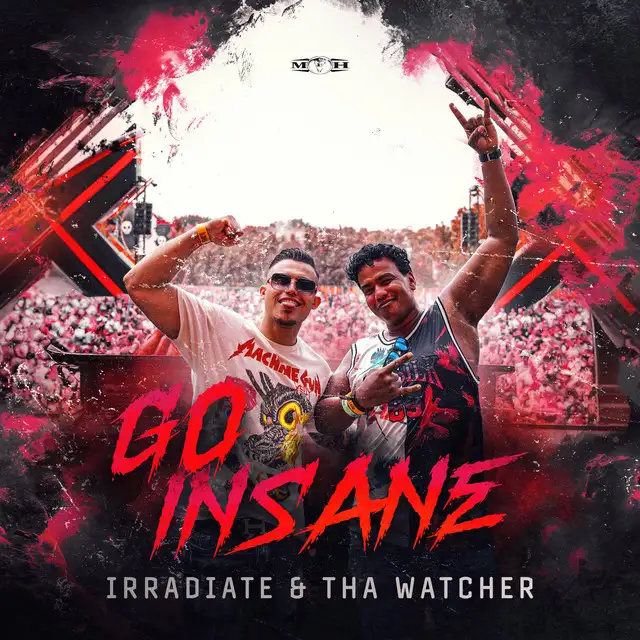 Go Insane by Irradiate, Tha Watcher - Uptempo cover art