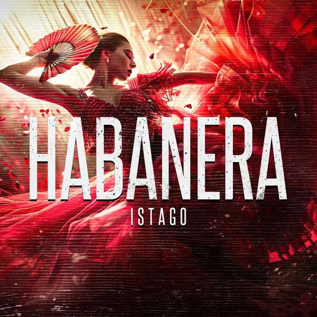 Habanera by Istago - Hardstyle cover art