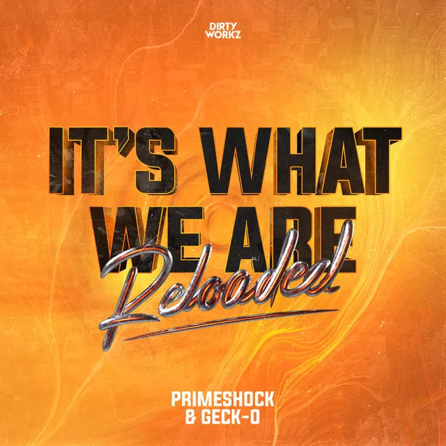 Cover art of It's What We Are Reloaded