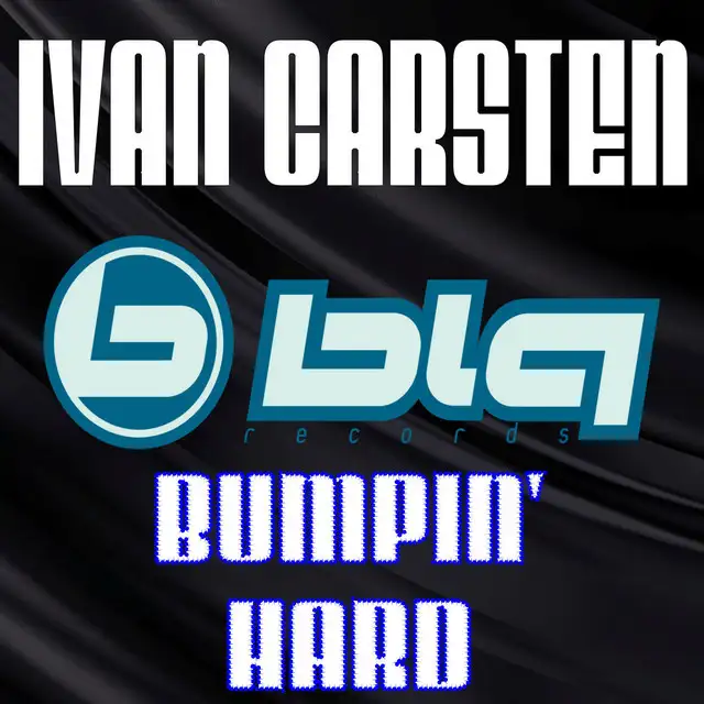 Bumpin' Hard - Original Ivan Carsten Mix by Ivan Carsten - Hardstyle cover art
