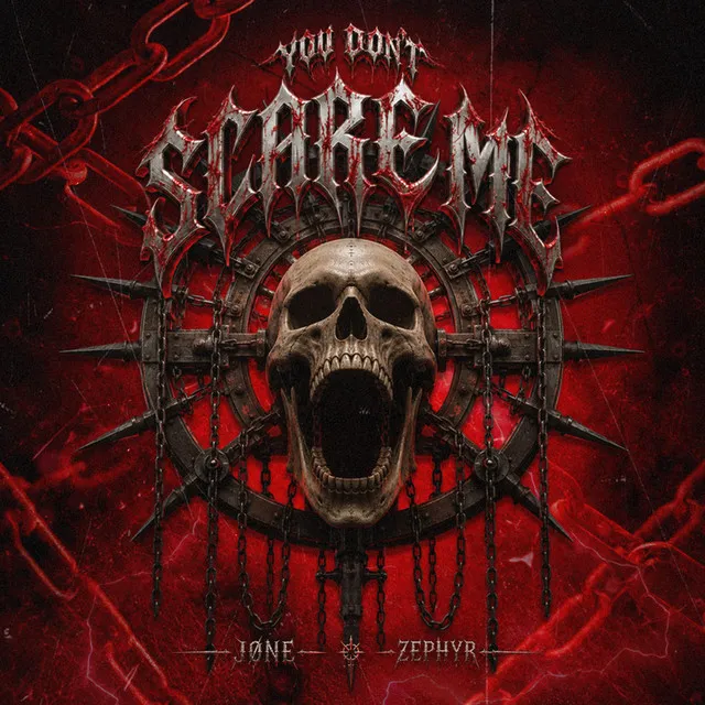 YOU DON'T SCARE ME by JØNE, Zephyr - Hardstyle cover art